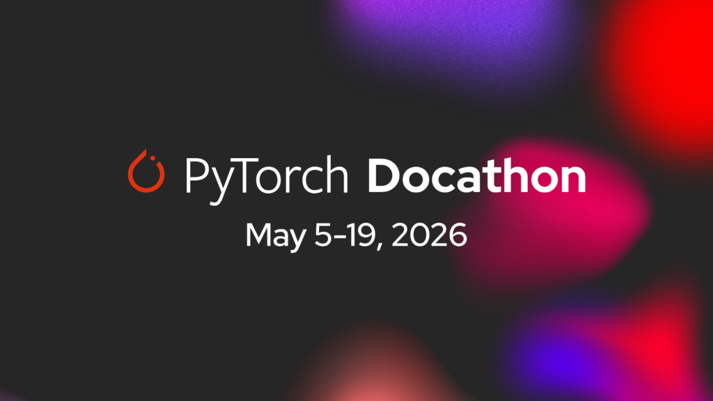 PyTorch Docathon 2026