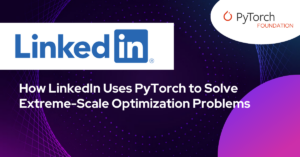 PyTorch LinkedIn Case Study